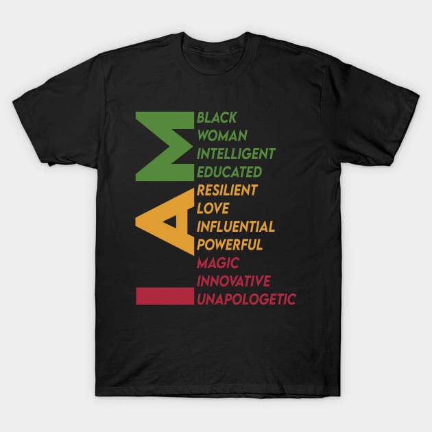 I Am Black Woman Female Power BLM T-Shirt by The Reluctant Pepper